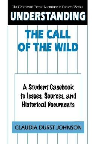 Cover of Understanding The Call of the Wild