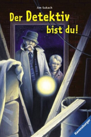 Cover of Der Detektive Bist Du!