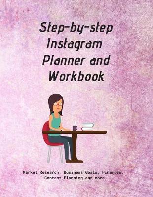 Book cover for Step-by-step Instagram Planner and Workbook