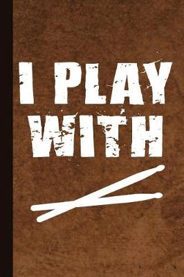 Book cover for I Play with