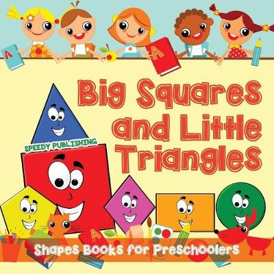 Book cover for Big Squares and Little Triangles!