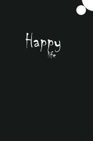 Cover of Happy Life Journal (Black)