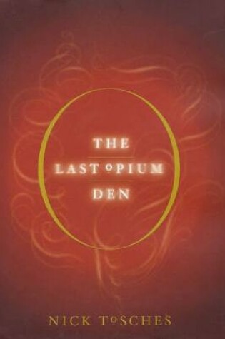 Cover of The Last Opium Den