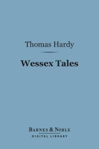 Cover of Wessex Tales (Barnes & Noble Digital Library)