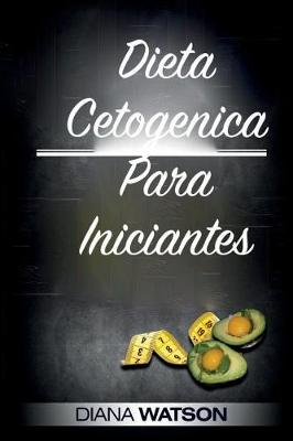 Book cover for Dieta Cetogenica Para Iniciantes