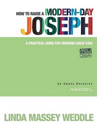 Book cover for How to Raise A Modern - Day Joseph