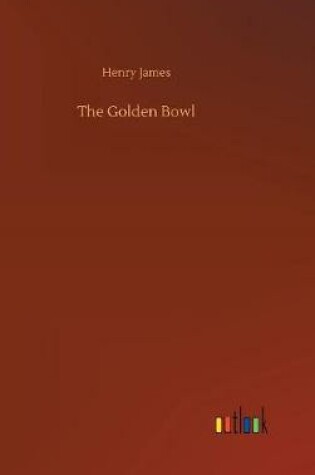 Cover of The Golden Bowl