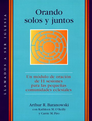 Book cover for Orando Solos y Juntos