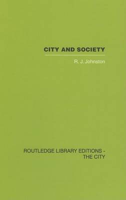 Book cover for City and Society: An Outline for Urban Geography