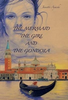 Book cover for The Mermaid, the Girl and the Gondola