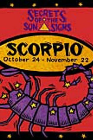 Cover of Scorpio: October 24 - November 22