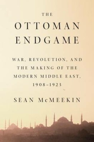 Cover of The Ottoman Endgame