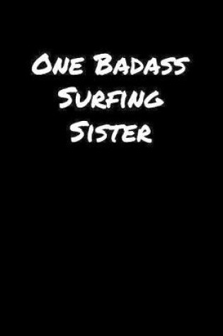 Cover of One Badass Surfing Sister