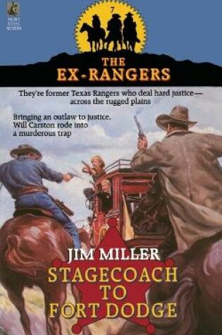 Cover of STAGECOACH TO FORT DODGE: EX-RANGERS #7