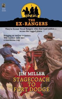 Book cover for STAGECOACH TO FORT DODGE: EX-RANGERS #7