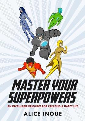 Book cover for Master Your Superpowers