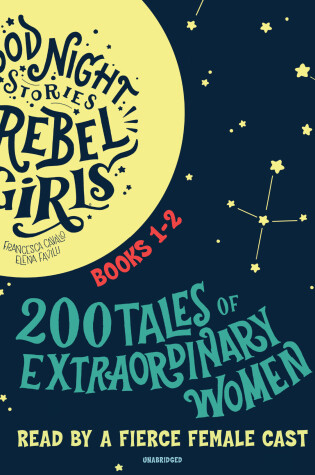 Cover of Good Night Stories for Rebel Girls, Books 1-2