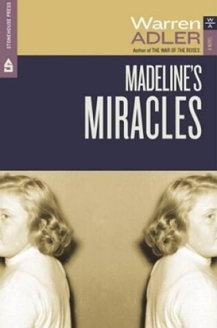Cover of Madeline's Miracles a Los Angeles Psychic Takes Control of a Family with Disastrous Results