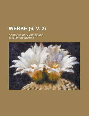 Book cover for Werke; Deutsche Gesamtausgabe (6, V. 2)