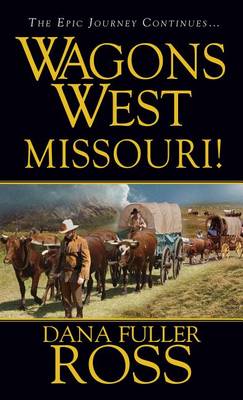 Book cover for Wagons West: Missouri