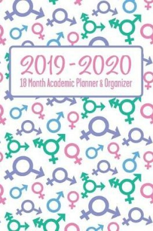 Cover of 2019 - 2020 - 18 Month Academic Planner & Organizer