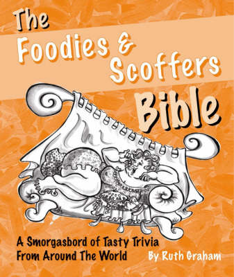 Book cover for The Foodies and Scoffers Bible