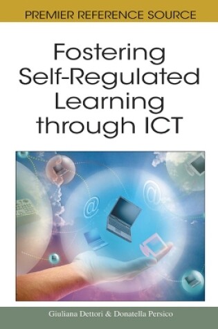 Cover of Fostering Self-regulated Learning Through ICT