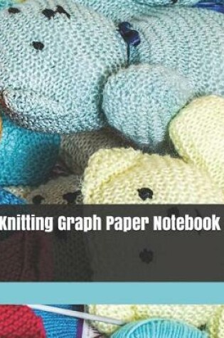 Cover of Knitting Graph Paper Notebook