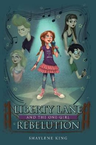 Cover of Liberty Lane and the One-Girl Rebelution