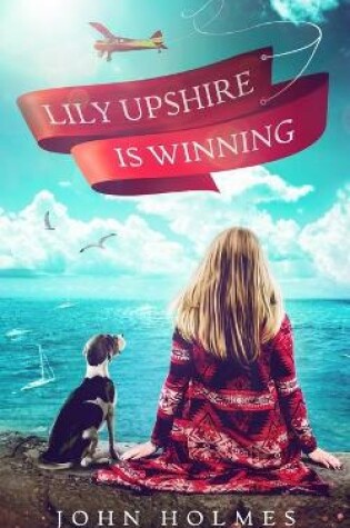 Cover of Lily Upshire Is Winning