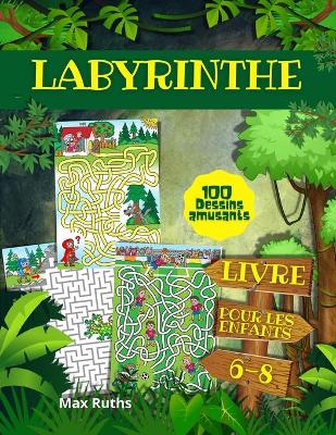Book cover for Labyrinthe Livre Pour les Enfants 6-8