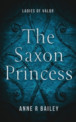 Book cover for The Saxon Princess