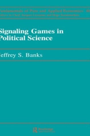 Cover of Signaling Games in Political Science