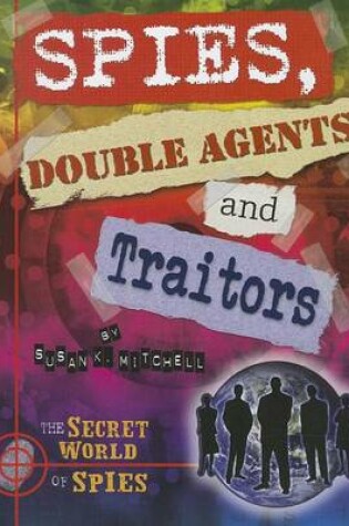 Cover of Spies, Double Agents, and Traitors