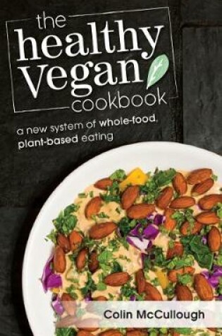 Cover of The Healthy Vegan Cookbook