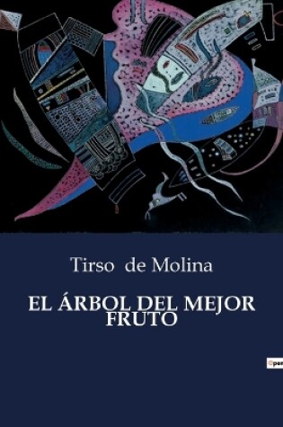 Cover of El Árbol del Mejor Fruto