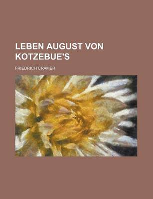 Book cover for Leben August Von Kotzebue's