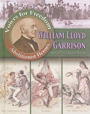 Book cover for William Lloyd Garrison: A Radical Voice Against Slavery