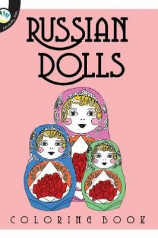 Cover of Russian Dolls Coloring Book