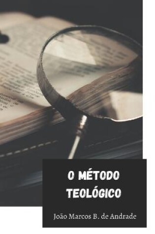 Cover of O Método Teológico