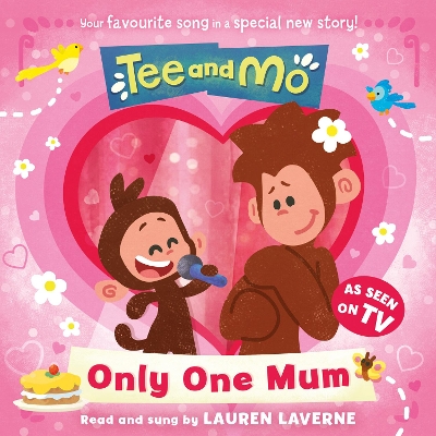 Cover of Tee and Mo: Only One Mum