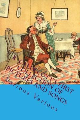 Book cover for R. Caldecott's First Collection of Pictures and Songs