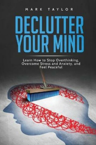 Cover of Declutter Your Mind