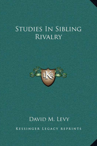 Cover of Studies in Sibling Rivalry