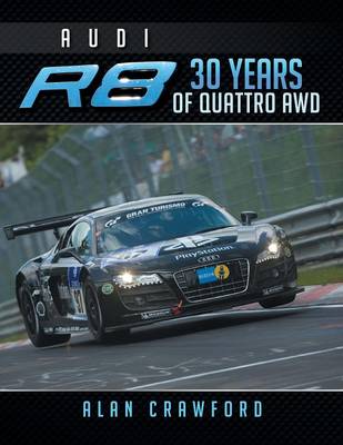 Book cover for Audi R8 30 Years of Quattro Awd