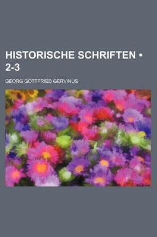 Cover of Historische Schriften (2-3)