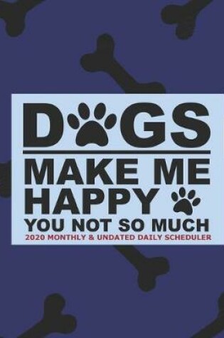 Cover of Dogs Make Me Happy