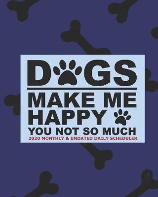 Book cover for Dogs Make Me Happy