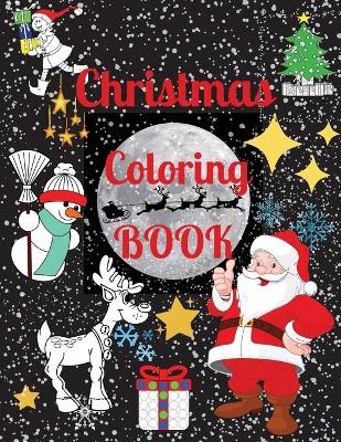 Book cover for Christmas Coloring Book - Excellent Coloring Books for Kids Ages 4-8. Perfect Christmas Gift