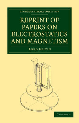 Cover of Reprint of Papers on Electrostatics and Magnetism